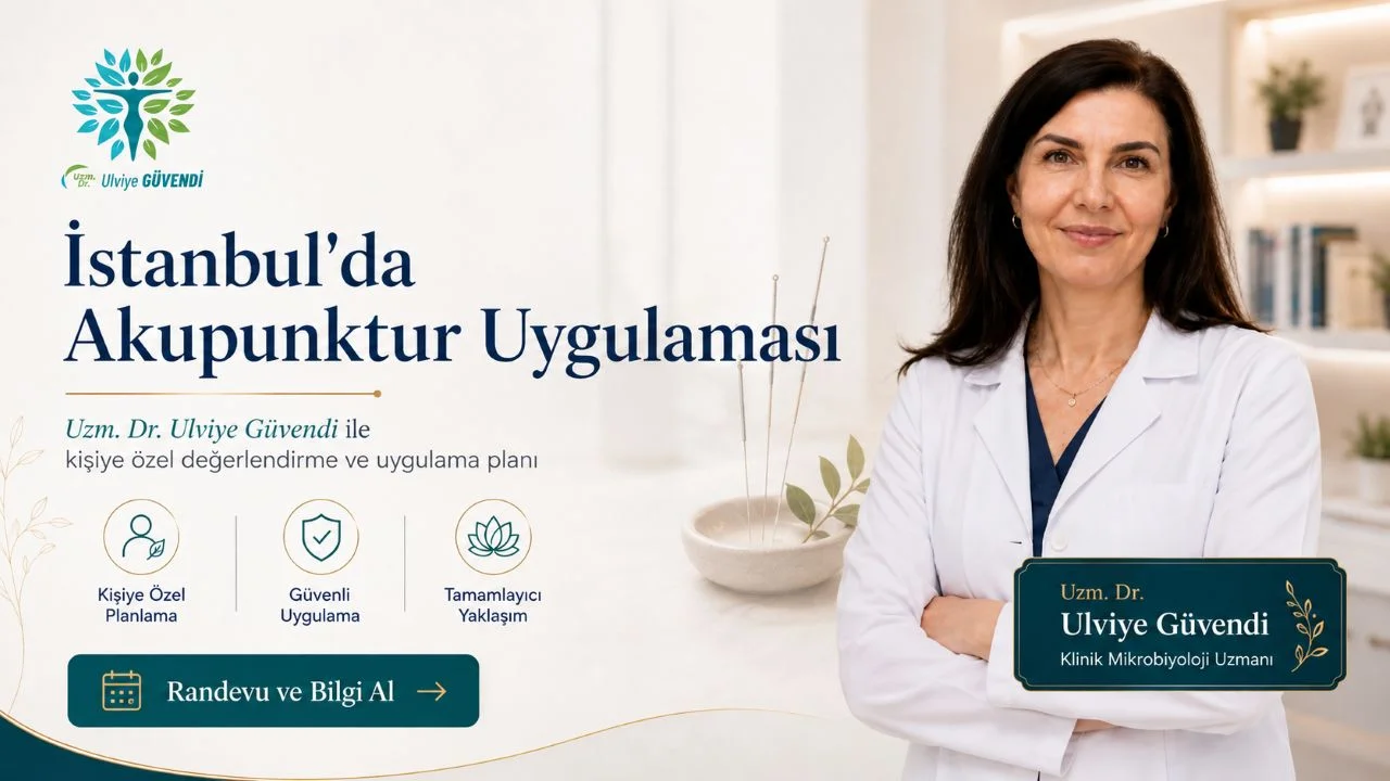 İstanbul’da akupunktur uygulaması hakkında bilgi veren Uzm. Dr. Ulviye Güvendi